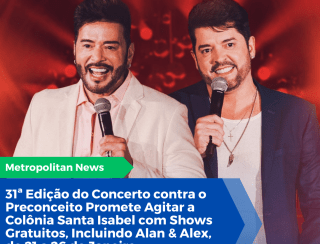 A 31ª edição do Concerto contra o Preconceito acontecerá na Colônia Santa Isabel, em Betim, com shows gratuitos, incluindo a dupla Alan e Alex. Entre os dias 21 e 26 de janeiro.