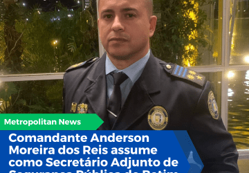 Ex-comandante da Guarda Municipal de Betim, Anderson Moreira dos Reis, assume cargo de Secretário Adjunto de Segurança Pública